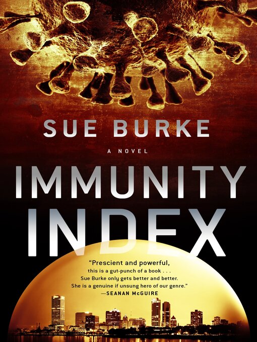 Title details for Immunity Index by Sue Burke - Available